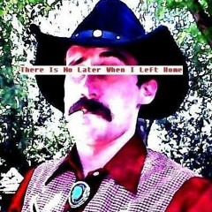 There Is No Later When I Left Home When I Left Home Original Score