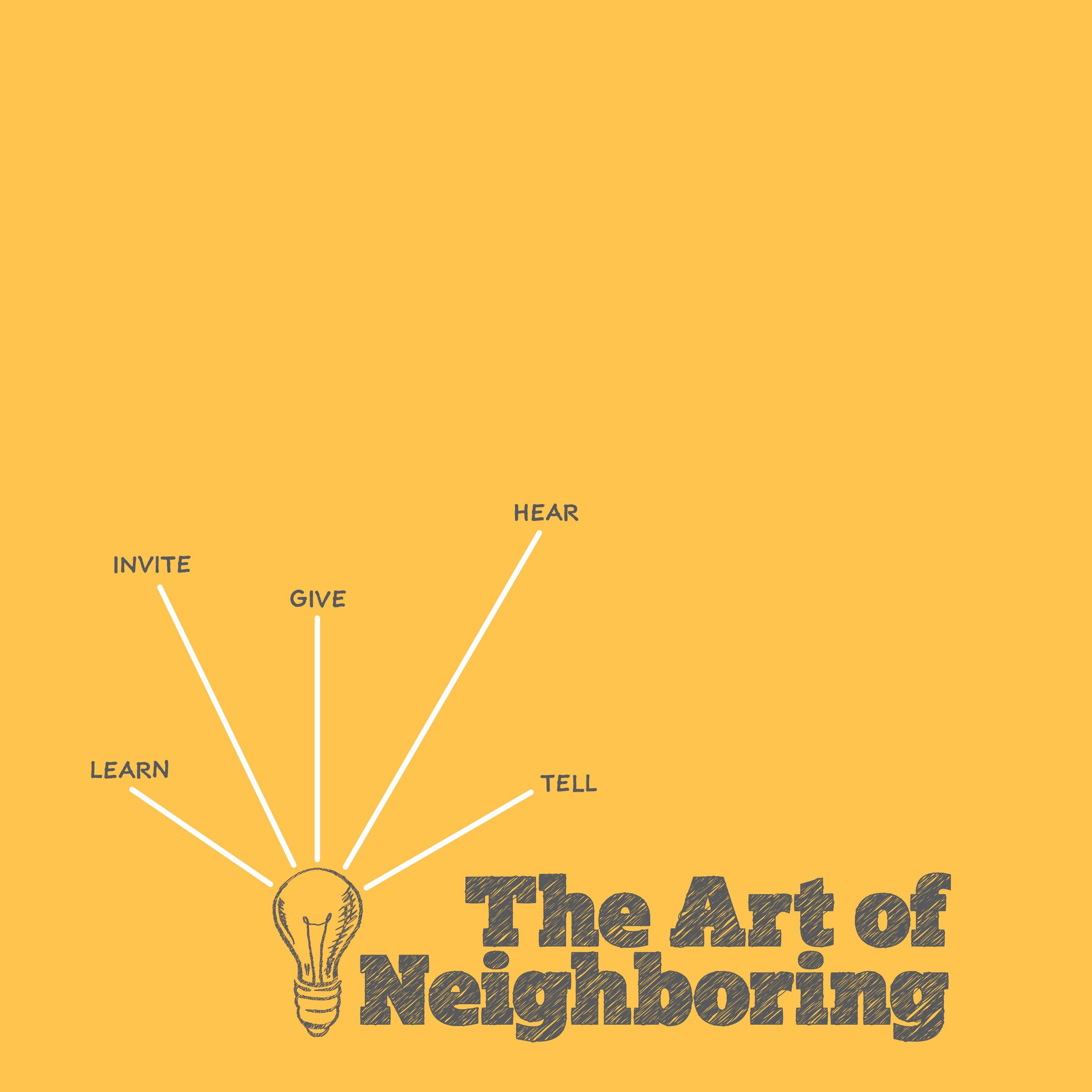 The Art of Neighboring - Learn - February 05, 2017 episode artwork