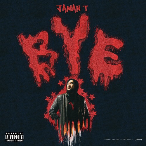 Jaman T - BYE ( Prod . By Jaman T )