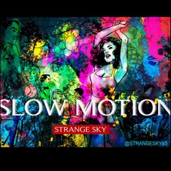 Slow Motion (last song of the night)