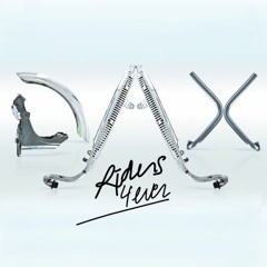 So Nice - Dax Riders