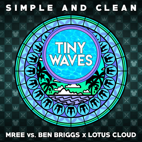 Mree - Simple and Clean (Ben Briggs & Lotus Cloud Bootleg)