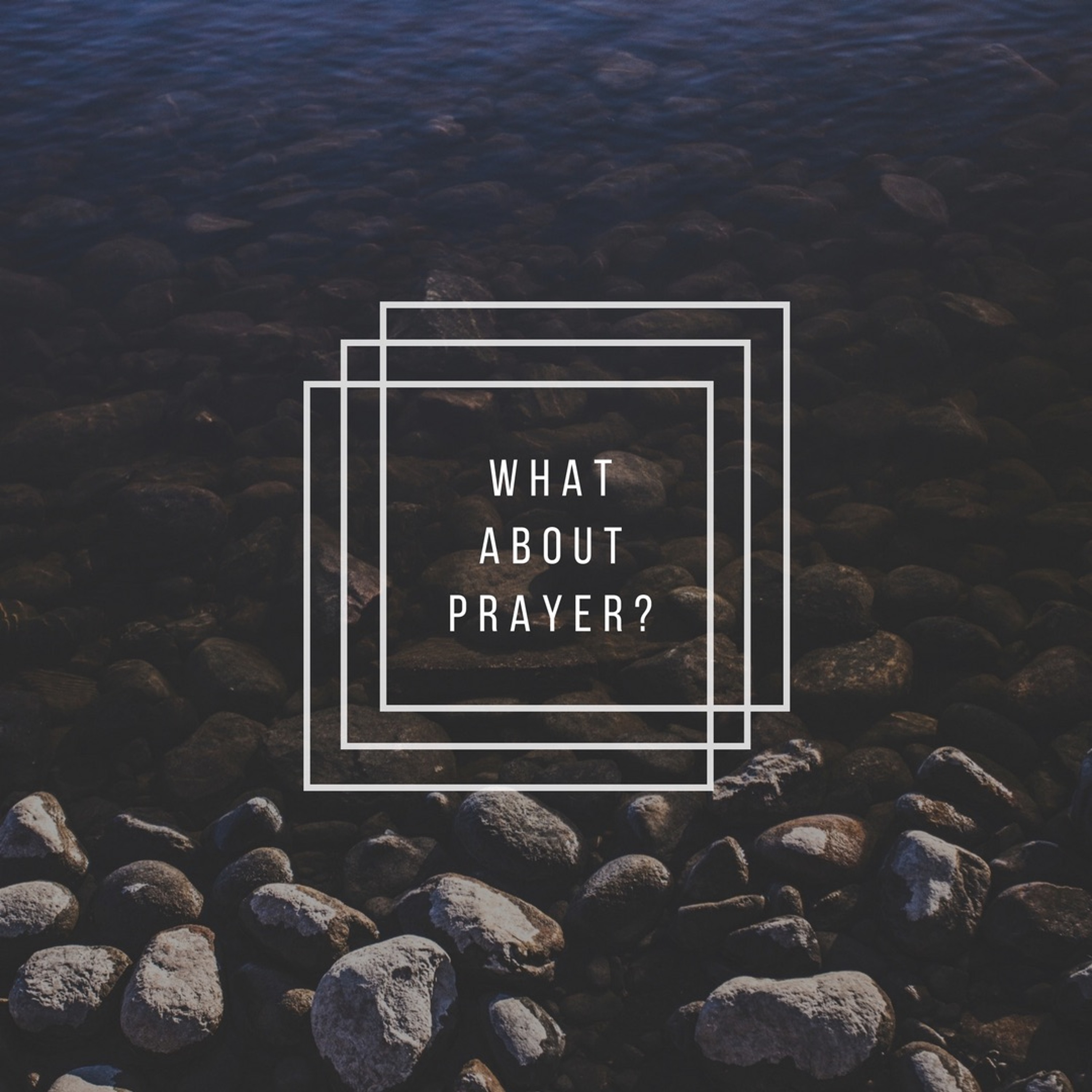 Episode 36: "What About Prayer?" episode artwork
