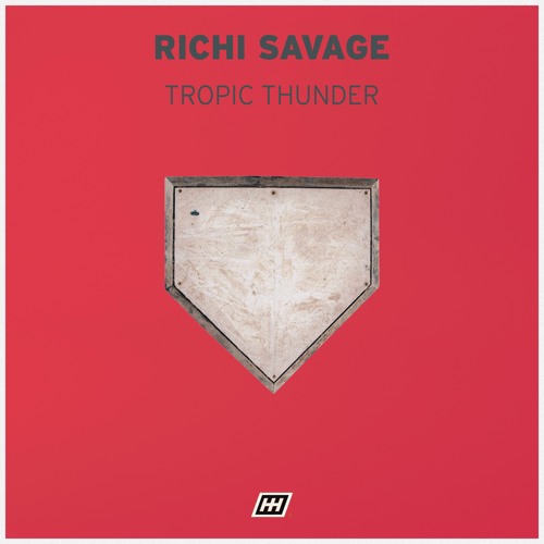 Richi Savage - Tropic Thunder [DUG019]