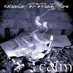 Calm - The Ashes Of Memories