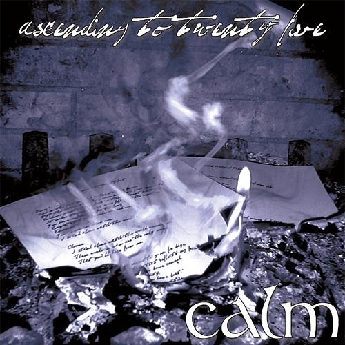 Calm - The Ashes Of Memories