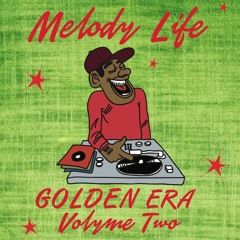 Million Vibes - "Melody Life" The Golden Era Vol. 2
