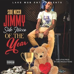 Side Nicca Jimmy-In My City [Prod. By Cmo Productions]