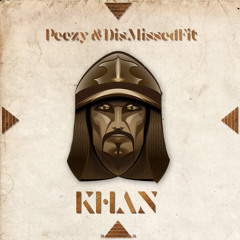 Peezy x DisMissedFit "Khan" (prod. F@B)