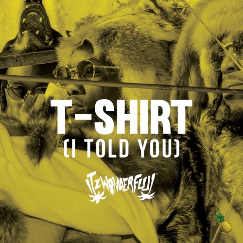 ItzWonderfull - T-SHIRT Freestyle (Tropical Remix)