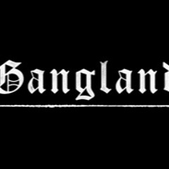 GANGLAND 1.0 (JUZILLAxPROPHETxCA REDSTACKZxJIHADI GHOZT)