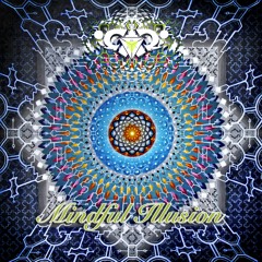 Mindful Illusion [Promo Video Mix] Merkaba Music - 2/20/2017