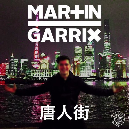 Martin Garrix - Chinatown (Full Song HQ)[Free DL]
