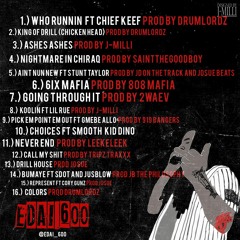 6) Edai - 6 Mafia (Hosted By Illinois Jones & Dj Milticket)