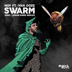 Noy - Swarm (Jordan Burns Remix)