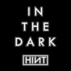 In The Dark (Download in Description)