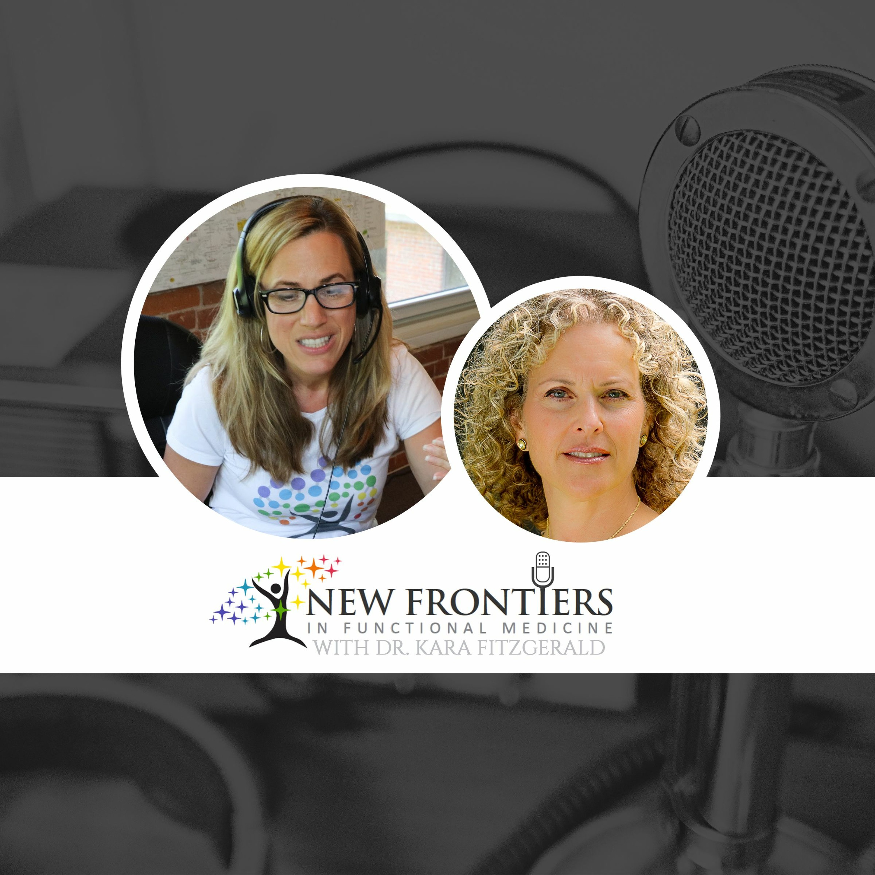 Dr. Kara Fitzgerald | New Frontiers in Functional Medicine, Longevity, Epigenetics