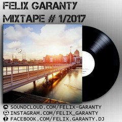 Felix Garanty - Mixtape1 2017