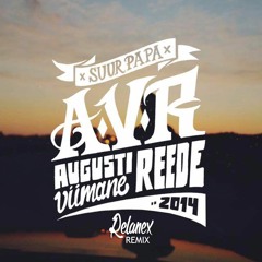 Suur Papa - A.V.R. (Relanex Remix)