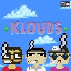 Klouds (ft Lil Snowglobe & Oldie Ivory)