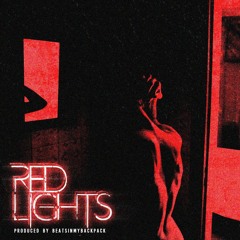 Red Lights (Prod. By Beatsinmybackpack)