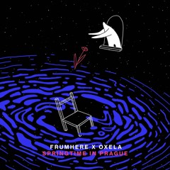 [springtime in prauge] ep w/ frumhere