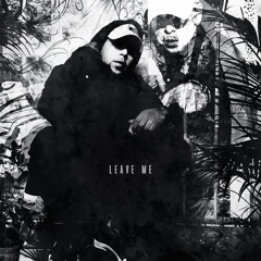 URI - LEAVE ME (Prod. By LukeAlmighty)