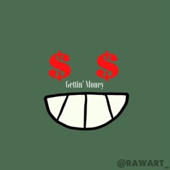 RAW feat. JesseBoyWild - Gettin Money