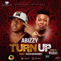 Turn Up ft Reekado Banks