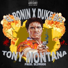 TONY MONTANA part. Duke Bcl [Prod. SLOW808]