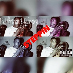 FSU- Steppin (Prob by. Scum)