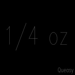 1/4 Oz