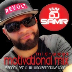 DJSamR's "Motivational Mix-46"