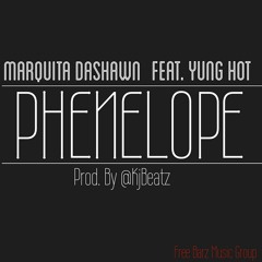 MARQUITA - Phenelope FT Yung Hot  prod by KJBeatz.mp3