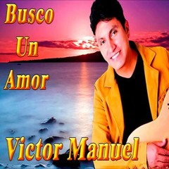Kamadry DJ -  Busco un Amor, La Chismosa (Victor Manuel)