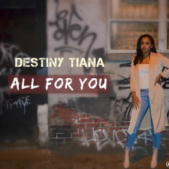 All For You x Destiny prod. Oakes
