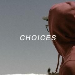 Choices
