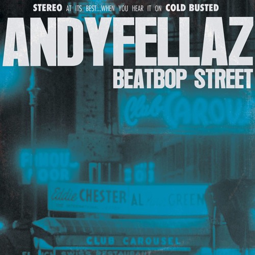 AndyFellaz - BeatBop Street (Cold Busted)