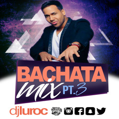 Bachata Mix Pt.3