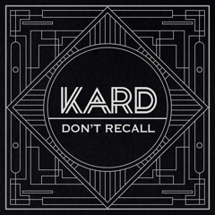 KARD - Don't Recall