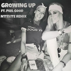 Phil Good - Growing Up - N1TEL1TE Official Remix *FREE DOWNLOAD* [Vanessa Rousso & Mel Ouellet]