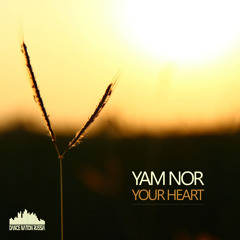 Yam Nor - Your Heart (Radio Edit)