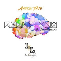 Aaron Tate - Right Now Ft. Shawn Michael24k