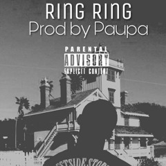 Ring Ring ( Prod by Paupa )