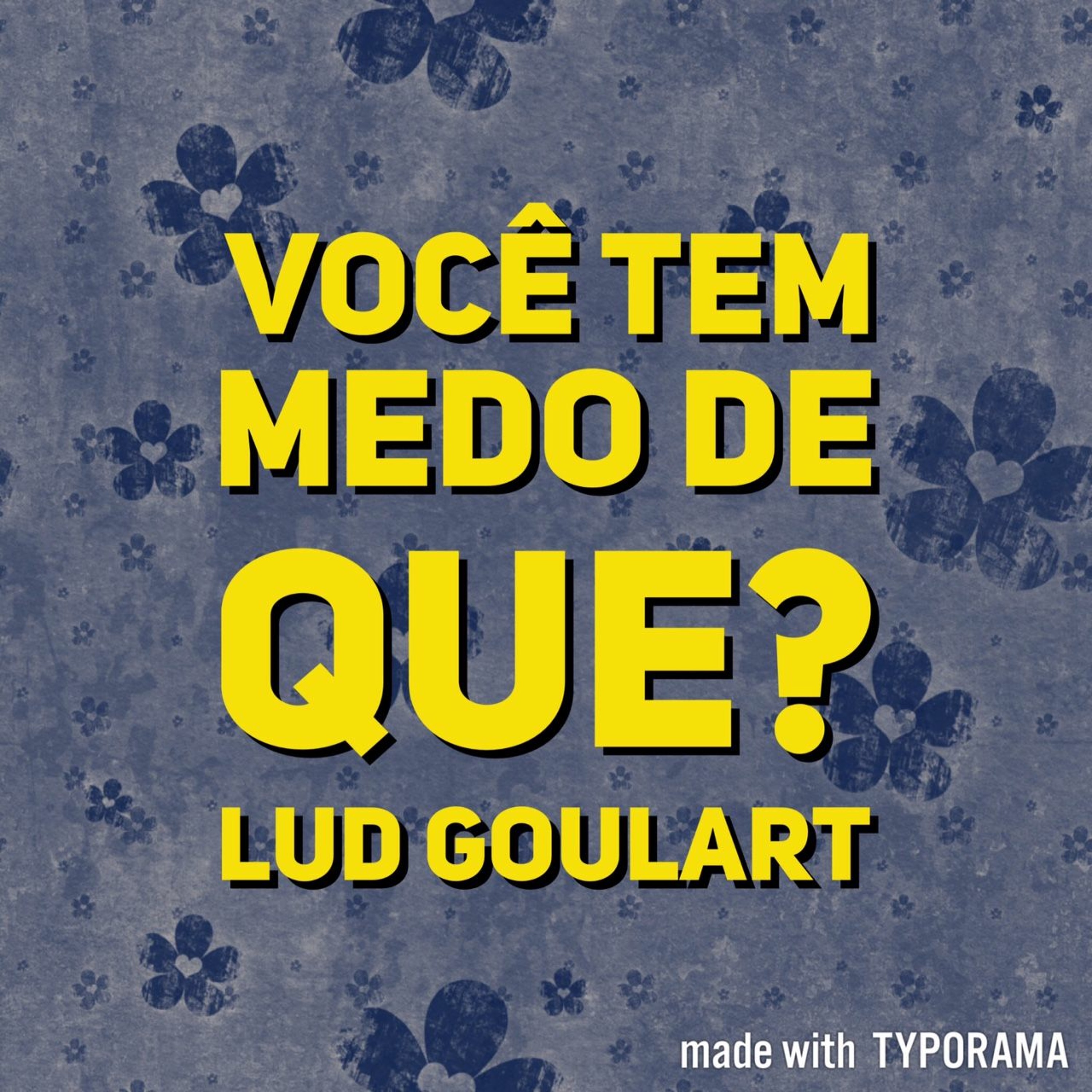 Você tem medo de que? |  Ludwig Goulart episode artwork