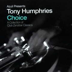 353 - Azuli pres. Tony Humphries - Choice - Disc 1 (2003)