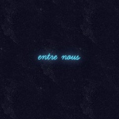 Entre Nous - Eve Ottino