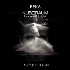 REKA Kuboraum 5 Years Of Light