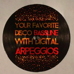 Your Favorite Dišco Baššline With Digital Arpeggioš (98kbps preview)