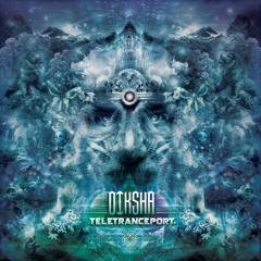 Diksha - Teletranceport mix (Sangoma Records) out now!